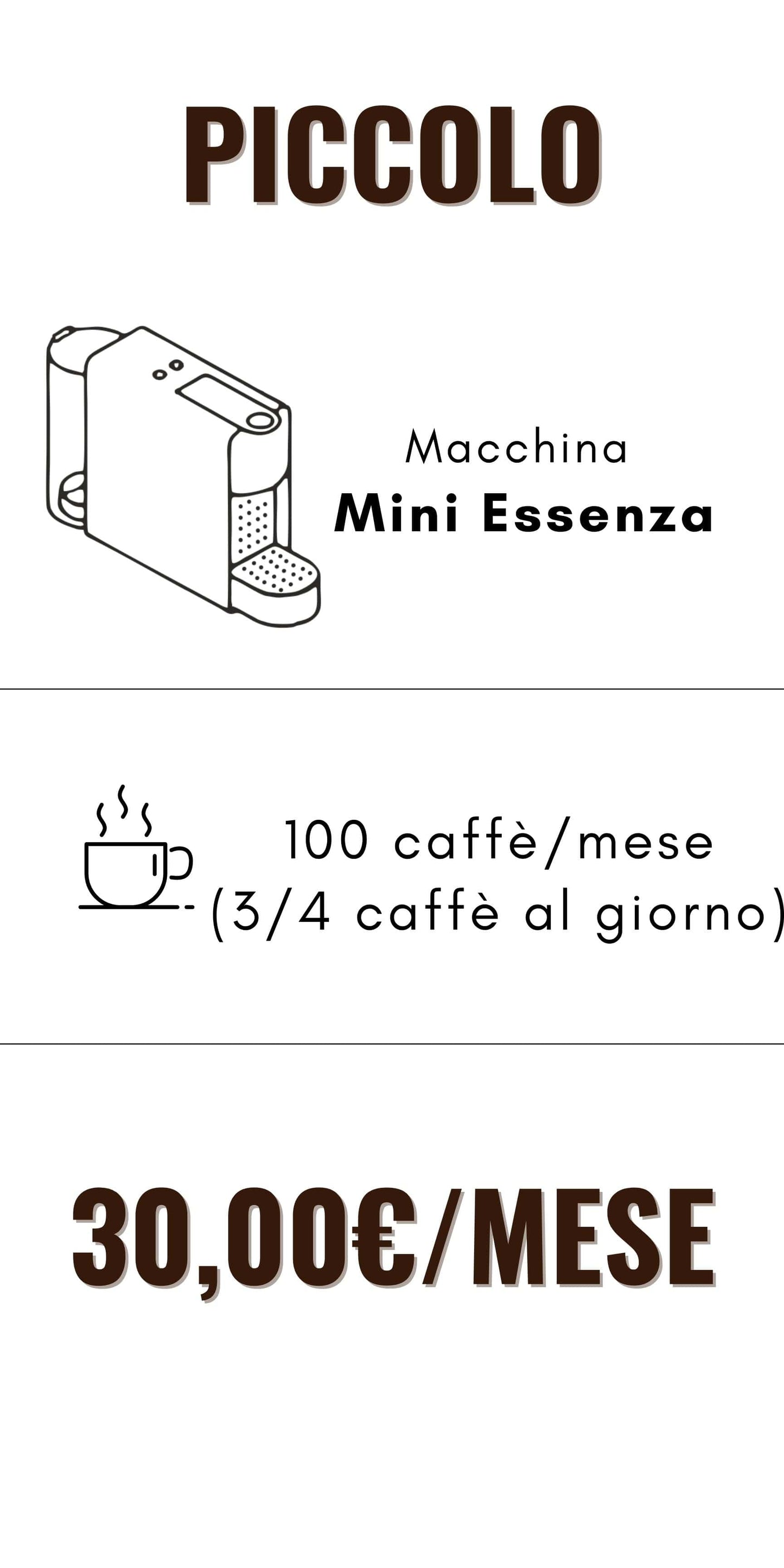 PICCOLO Mini Essenza