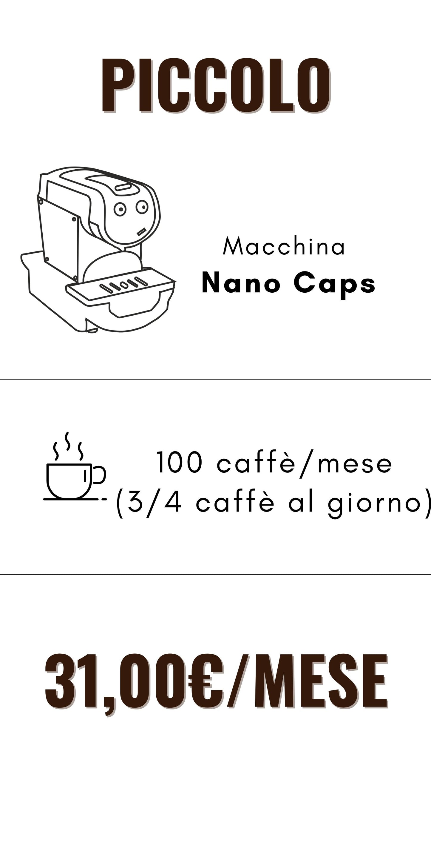 PICCOLO Nano Caps Privati